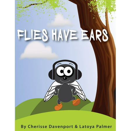Flies Have Ears (Paperback)