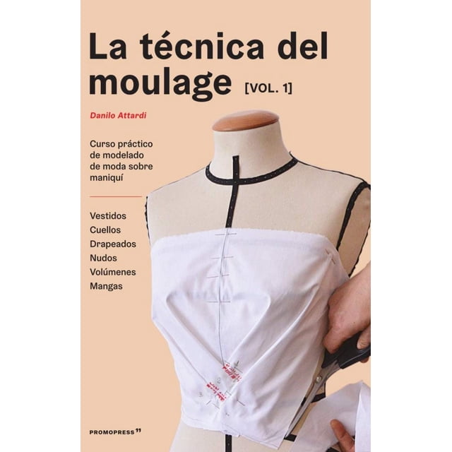 LA TECNICA DEL MOULAGE PROMOPRESS VOL 1 Papel