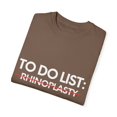thumbnail image 3 of Inspiring To Do List Rhinoplasty Awareness Support Motivational Survivor Rhinoplasty Survivors Women Men Unisex Garment-Dyed T-shirt, 3 of 4