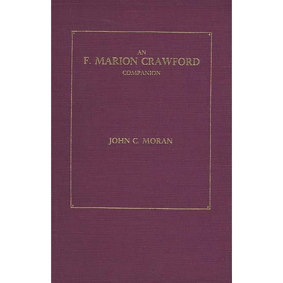 An F. Marion Crawford Companion, (Hardcover)