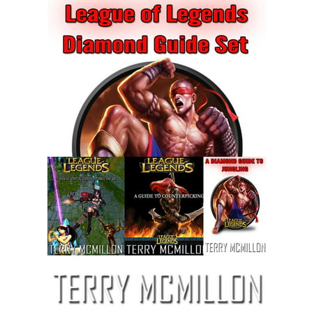 League of Legends Diamond Guide Set: A Guide To Achieving Diamond, Counterpicking & Jungling -