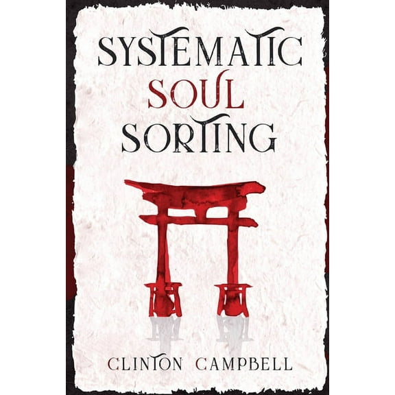 Systematic Soul Sorting, (Paperback)