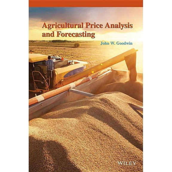Agricultural Price Analysis and Forecasting, (Paperback)