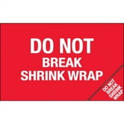 Tape Logic Flame Labels "Do Not Break Shrink Wrap" (Bill of Lading) 5" x 8" R DL1392