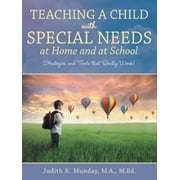 Angle View: Teaching a Child with Special Needs at Home and at School : Strategies and Tools That Really Work!, Used [Paperback]