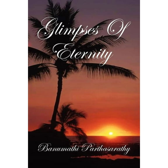 Glimpses of Eternity (Paperback)