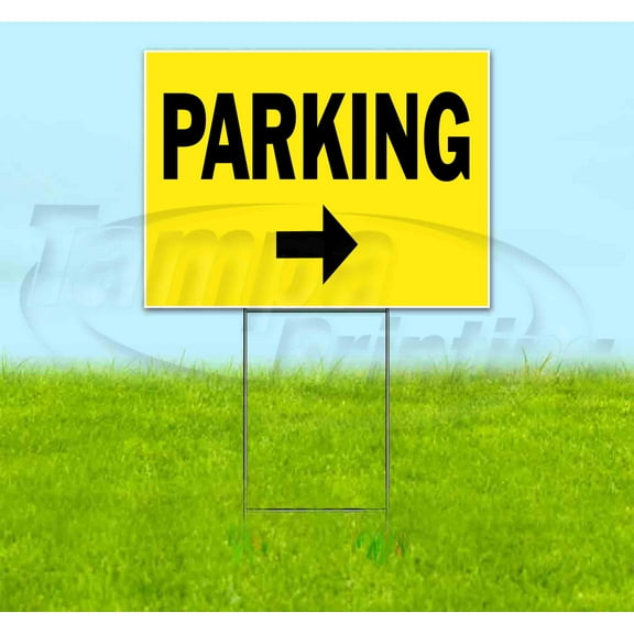 Parking Right (18" x 24") Yard Sign, Includes Metal Step Stake