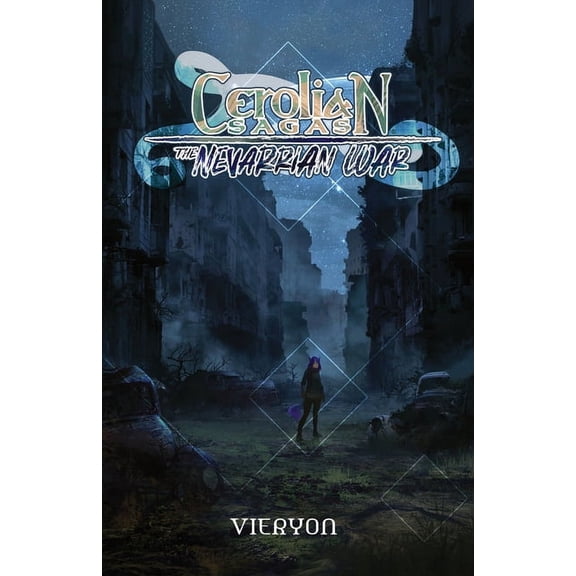 Cerolian Sagas Cerolian Sagas: The Nevarrian War, Book 1, (Paperback)