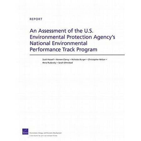 An Assessment of the U.S. Environmental Protection Agency's National Environmental Performance Track Program -