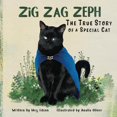 thumbnail image 1 of Libro Meg Edson Zig Zag Zeph: La verdadera historia de un gato especial, 1 of 1
