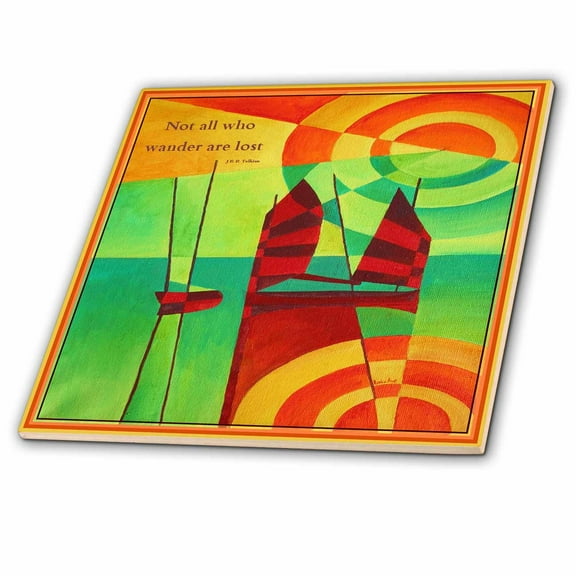 3dRose, Not All Who Wander Are Lost - quote, proverb, inspirational, motivational, tolkien, sailboat, boats, 4 Inch Glass Tile