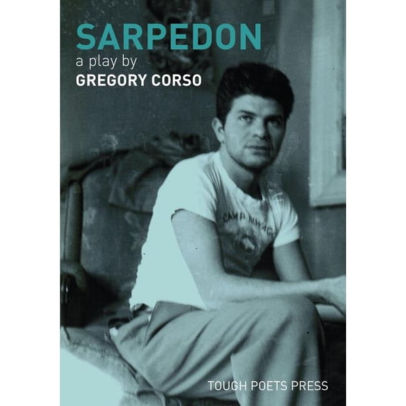 Sarpedon: A Play by Gregory Corso, (Paperback)