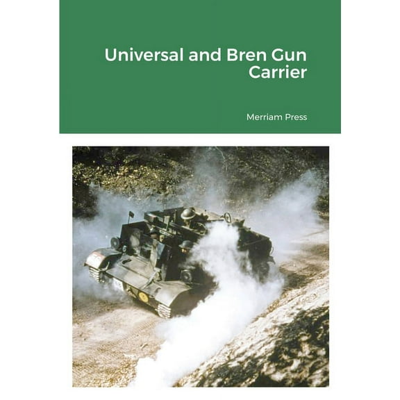 Universal and Bren Gun Carrier, (Paperback)