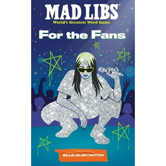Mad Libs Mad Libs: For the Fans: Billie Eilish Edition, (Paperback)