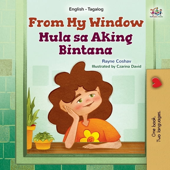 English Tagalog Bilingual Collection From My Window (English Tagalog Bilingual Kids Book), (Paperback)