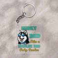 thumbnail image 2 of Siberian Husky Dad Like a Regular Dad Only Cooler Happy Father's Day Acrylic Keychain Husky Dog Lover Gifts Collar Charm Tag Keyring - 02007, 2 of 5