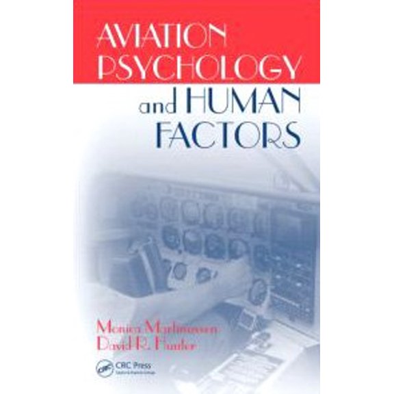 Pre-Owned Aviation Psychology and Human Factors (Hardcover) 1439808430 9781439808436