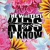 The Whitest Kids U Know (CD) (explicit)