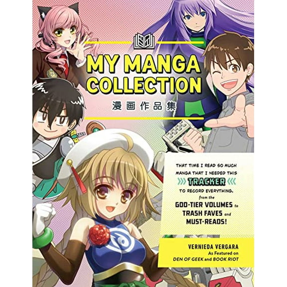 Pre-Owned My Manga Collection: That Time I Read So Much Manga That I Needed This Tracker to Record Everything, from the God-Tier Volumes to Trash Fav (Paperback) 1507220901 9781507220900
