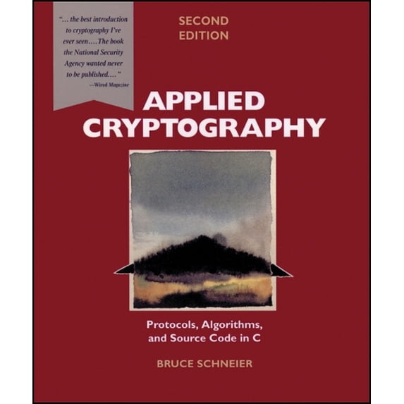 Pre-Owned Applied Cryptography: Protocols, Algorithms, and Source Code in C (Paperback) by Bruce Schneier