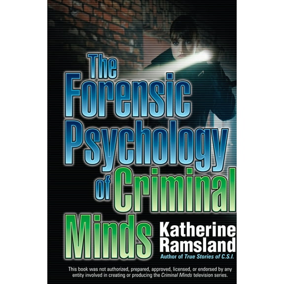 The Forensic Psychology of Criminal Minds (Paperback)
