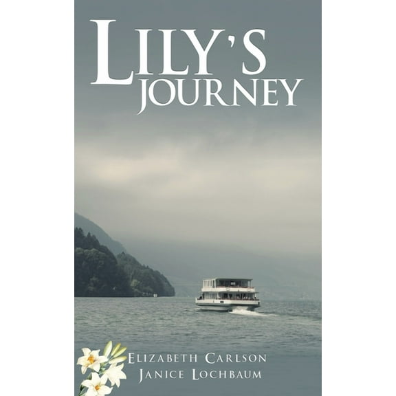 Lily's Journey, (Paperback)