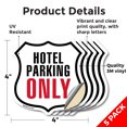 thumbnail image 2 of Hotel Parking Only (5 Pack) 4 inch X 4 inch Shield Shaped Heavy Duty 3.2 mil Vinyl Decals Weather Resistant Made in the USA, 2 of 5