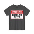 thumbnail image 3 of Warning I Have No Filter Unisex Heavy Cotton Tee, 3 of 9