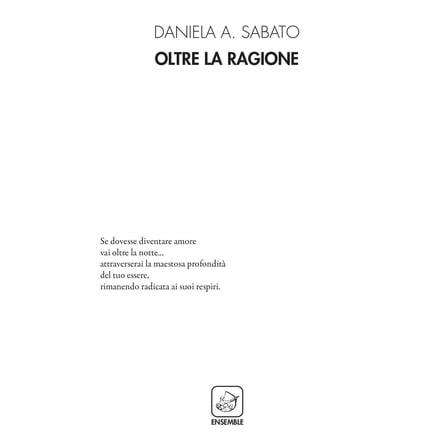 Daniela A. Sabato Oltre la ragione (Paperback)
