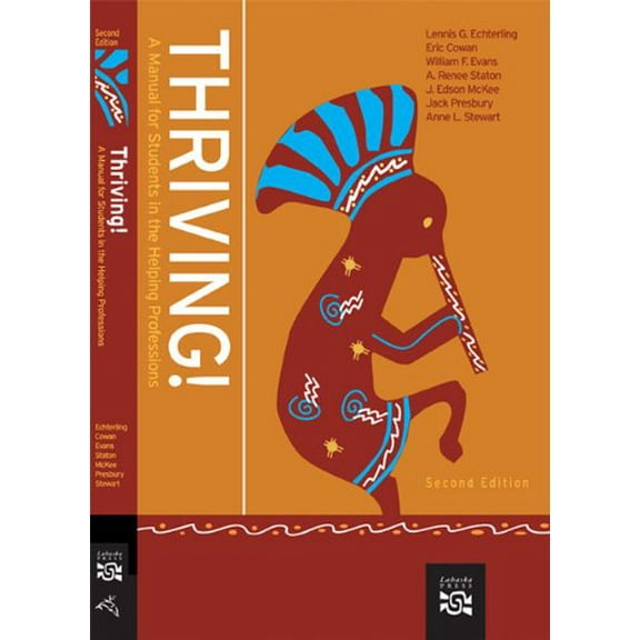 Pre-Owned Thriving!: A Manual for Students in the Helping Professions (Paperback) 0618882146 9780618882144