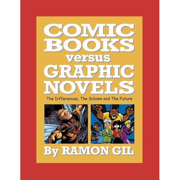 Comic Books versus Graphic Novels, (Paperback)