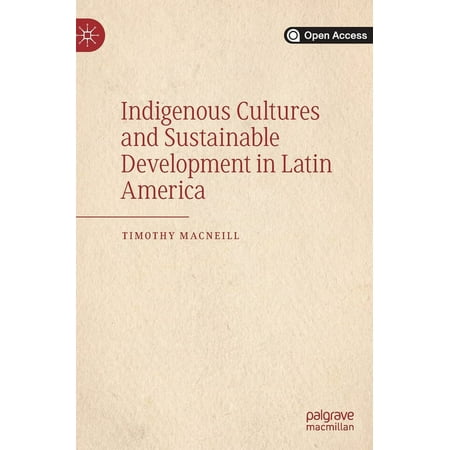 UPC: 9783030370220 | Indigenous Cultures and Sustainable Development in Latin America (Hardcover)