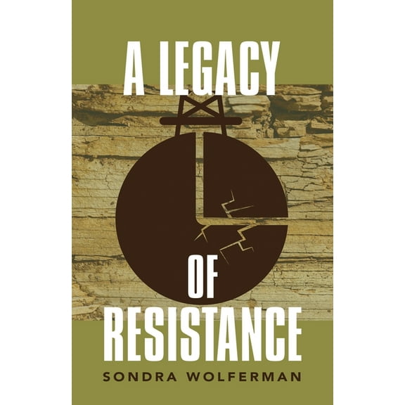 A Legacy of Resistance (Paperback)