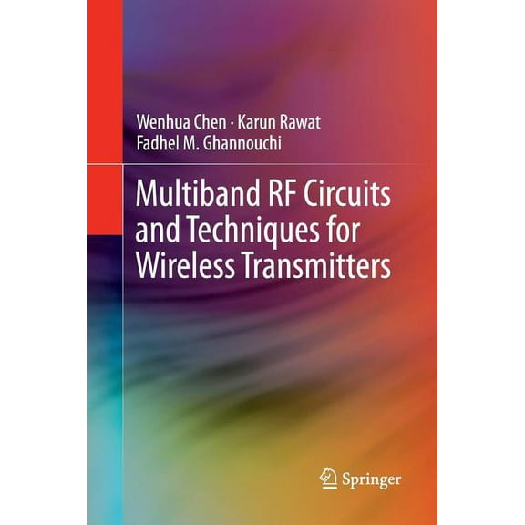 Multiband RF Circuits and Techniques for Wireless Transmitters, (Paperback)