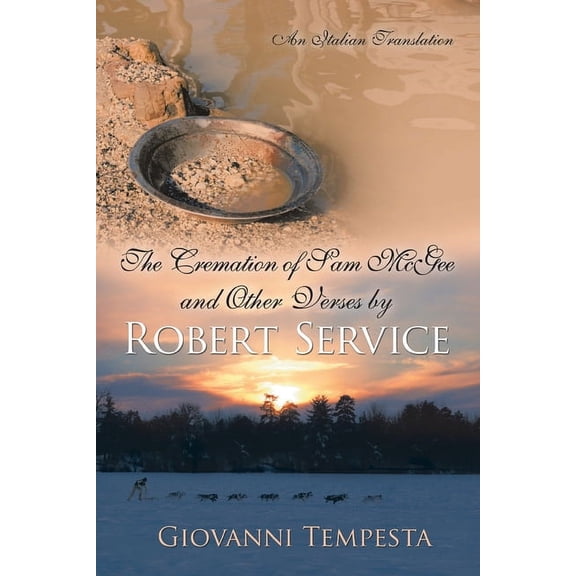 The Cremation of Sam Mcgee and Other Verses by Robert Service (Paperback)