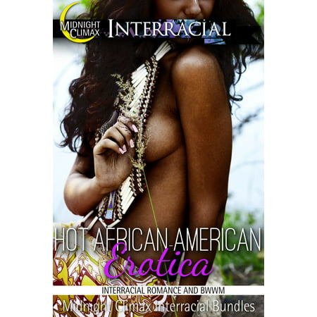 Hot African American Erotica (Interracial Romance and BWWM) -