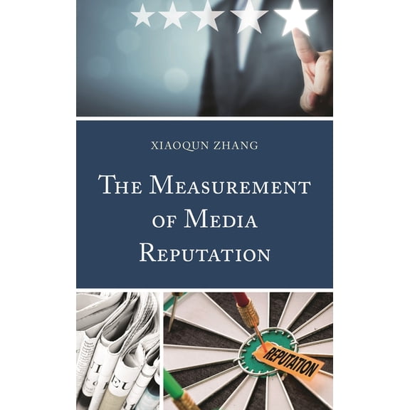 The Measurement of Media Reputation, (Hardcover)