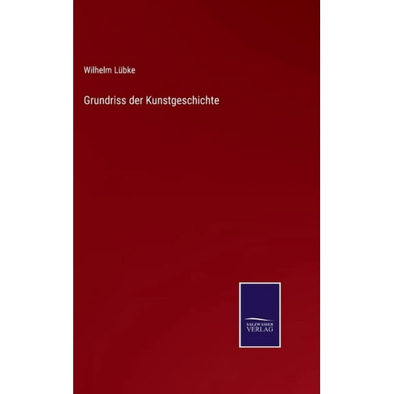 Grundriss der Kunstgeschichte (Hardcover)