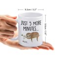 thumbnail image 2 of Funny Sloth Mug - "Just 5 More Minutes" - 11oz White Ceramic Cute Animal Coffee Gift, 2 of 8