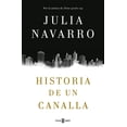 thumbnail image 1 of HISTORIA DE UN CANALLA PLAZA JANES  JULIA NAVARRO, 1 of 1