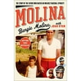 thumbnail image 4 of Molina : The Story of the Father Who Raised an Unlikely Baseball Dynasty (Hardcover), 4 of 4