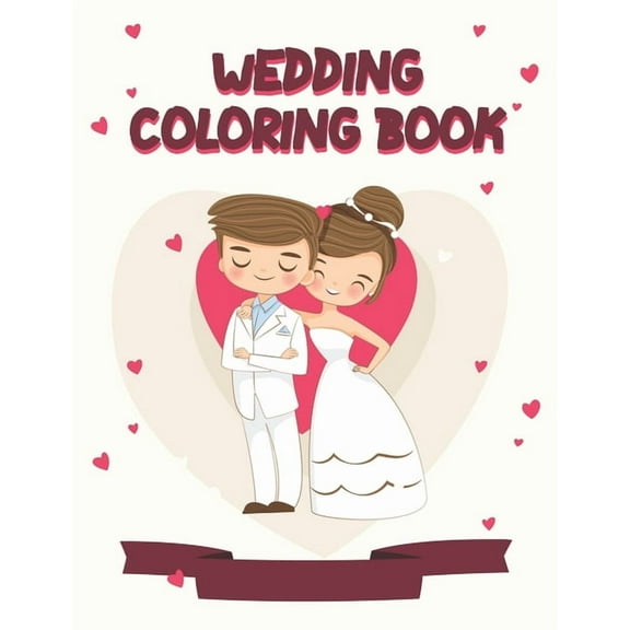 Wedding Coloring Book: A Wedding Activity Book Adventure for Kids