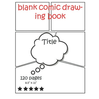 Blank Comic Book for Kids: Make Your Own Comic Book, Draw Your Own