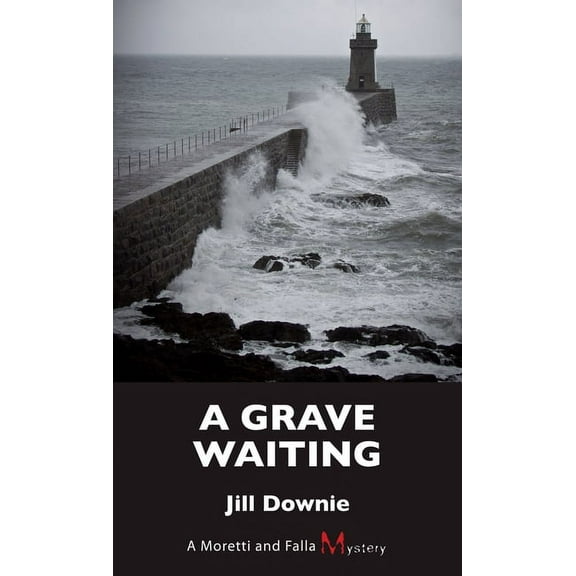 Moretti and Falla Mystery: A Grave Waiting (Paperback)