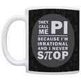 thumbnail image 2 of ThisWear Pi Day Mug They Call Me Pi Because I'm Irrational and I Never Stop Pi Funny Math Gifts Math Geek Science STEM 11 ounce 2 Pack Coffee Mugs Black, 2 of 4