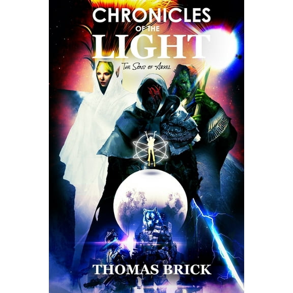 Chronicles of the Light : Sons of Arkel (Paperback)