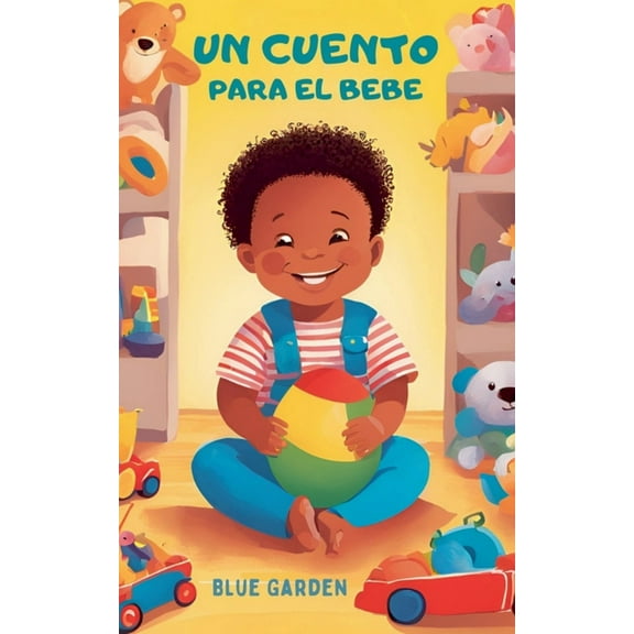 Childhood Friends Un Cuento Para el Bebe, Book 1, (Paperback)