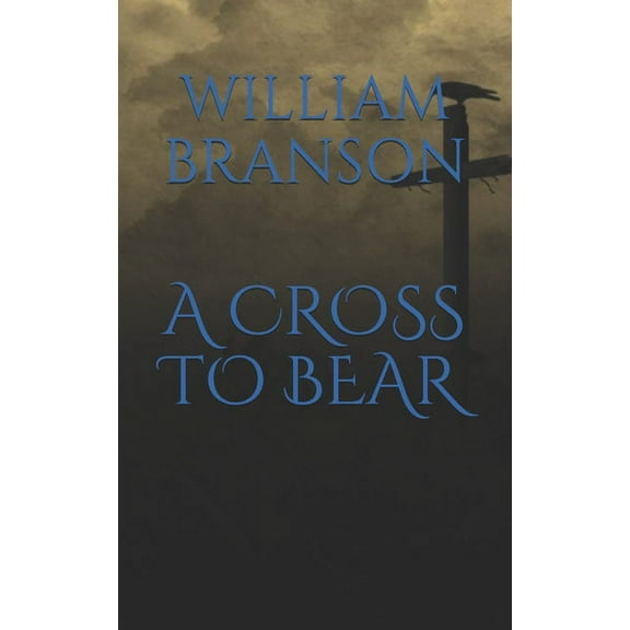 A Cross to Bear (Paperback)