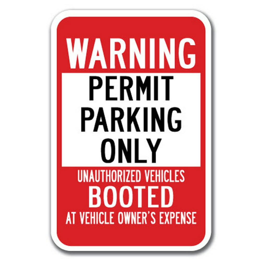 Warning Permit Parking Only Unauthorized Vehicles Booted At Vehicle ...