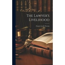 The Lawyer's Livelihood (Hardcover)